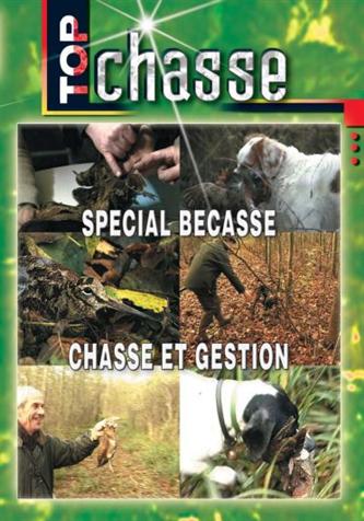 SPECIAL BECASSE, CHASSE ET GESTION