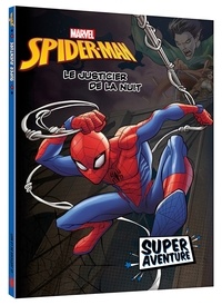 Spider-Man - Le Justicier de la nuit