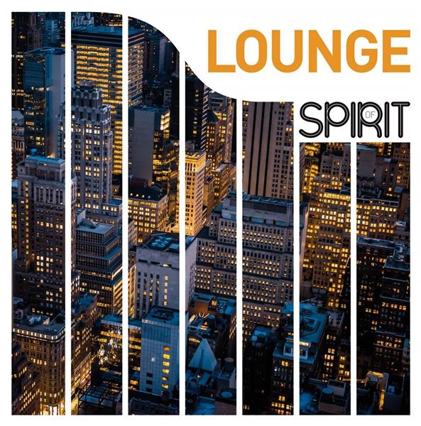 SPIRIT OF LOUNGE