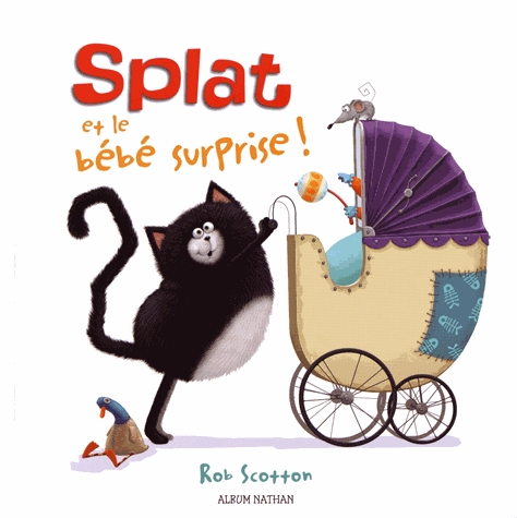 SPLAT ET LE BÉBÉ SURPRISE !
