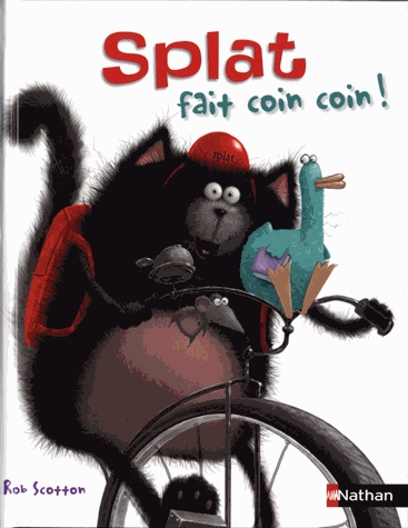 Splat le chat Tome 26 - Splat fait coin coin !