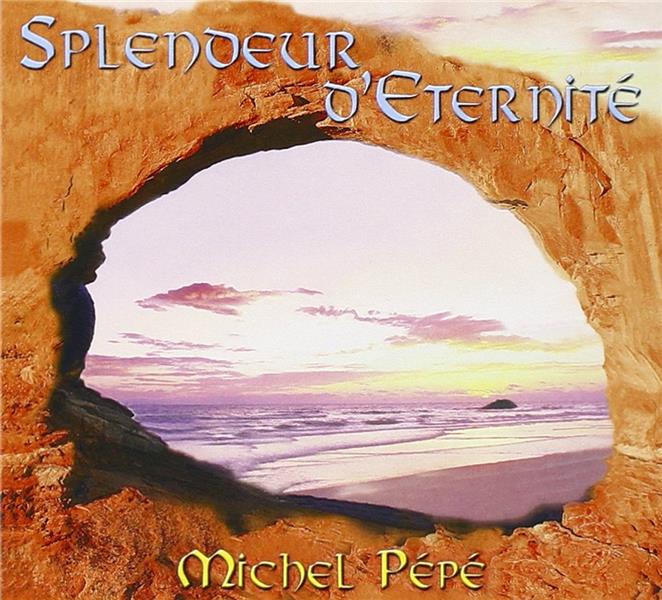 SPLENDEUR D'ETERNITE