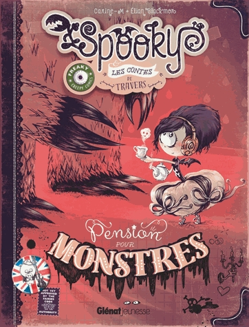 Spooky & les contes de travers Tome 1 - Pension pour monstres