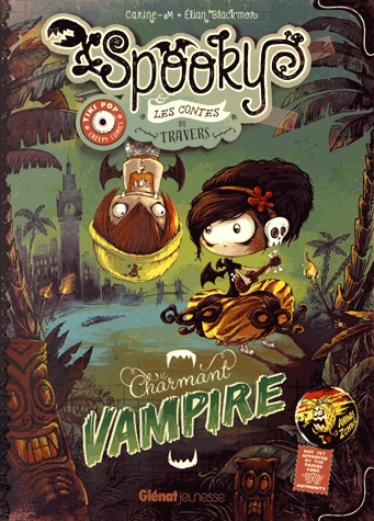 Spooky & les contes de travers Tome 2 - Charmant vampire