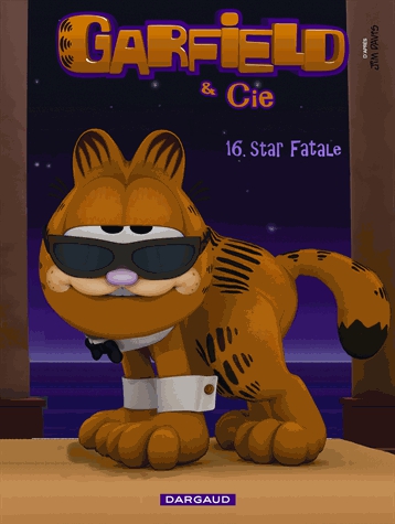 Garfield & Cie Tome 16 - Star fatale