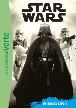 Star Wars Tome 4 - Un nouvel espoir