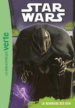 Star Wars Tome 3 - La revanche des Sith