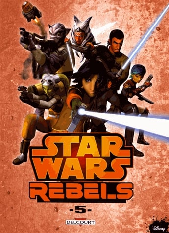 Star Wars Rebels Tome 5