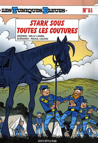Les Tuniques Bleues Tome 51 - Stark sous toutes les coutures