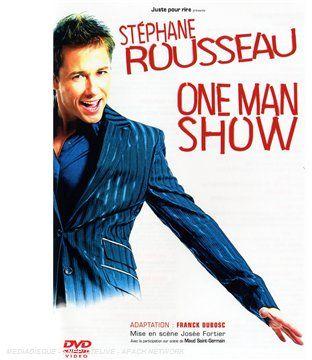 STEPHANE ROUSSEAU ONE MAN SHOW