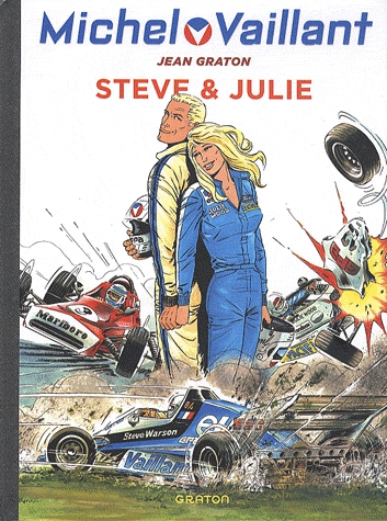 Michel Vaillant Tome 44 - Steve & Julie
