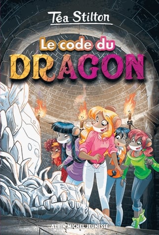Téa Sisters Tome 1 - Le code du dragon