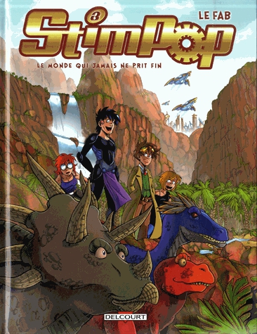 Stimpop Tome 3 - Le monde qui jamais ne prit fin