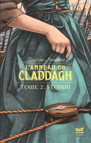 L'anneau de Claddagh Tome 2 - Stoirm