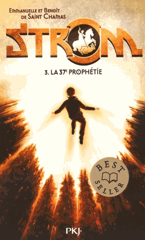 Strom Tome 3 - La 37e prophétie