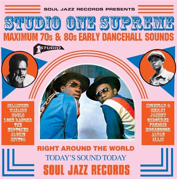 STUDIO ONE SUPREME: MAXIMUM 70S AND 80S EARLY DANCEHALL SOUNDS