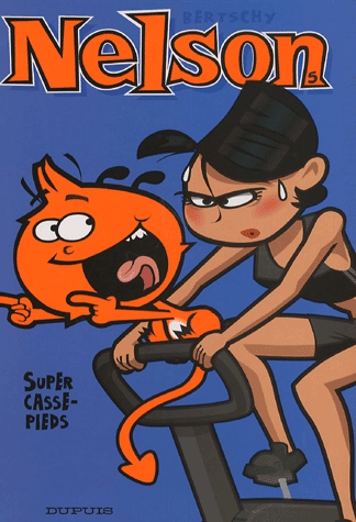 Nelson Tome 5 - Super casse-pieds