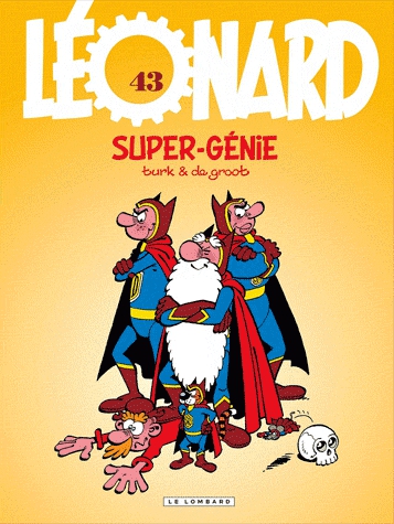 Léonard Tome 43 - Super génie