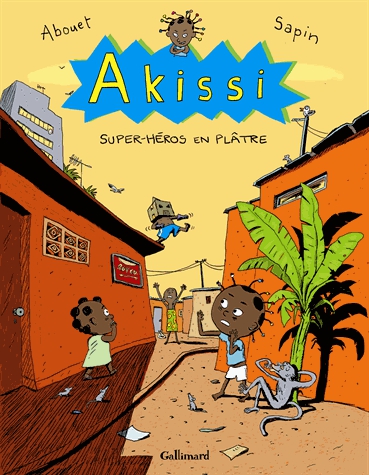 Akissi Tome 2 - Super-héros en plâtre