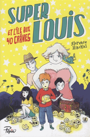 Super Louis et l'île aux 40 crânes