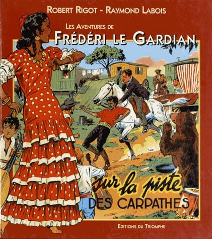 Les aventures de Frédéri le Gardian Tome 2 - Sur la piste des Carpathes