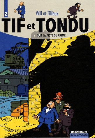 Tif et Tondu Tome 2 - Sur la piste du crime