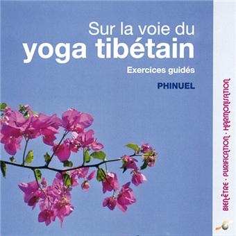 SUR LA VOIE DU YOGA TIBETAIN