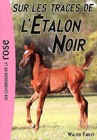 L'Etalon Noir Tome 7 - Sur les traces de l'étalon noir