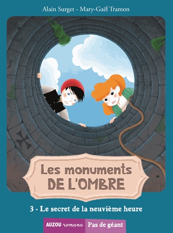 Les monuments de l'ombre Tome 3 - Le secret de la neuvième heure