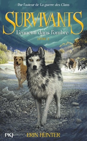 Survivants Tome 2 - L'ennemi dans l'ombre