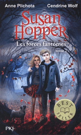 Susan Hopper Tome 2 - Les forces fantômes
