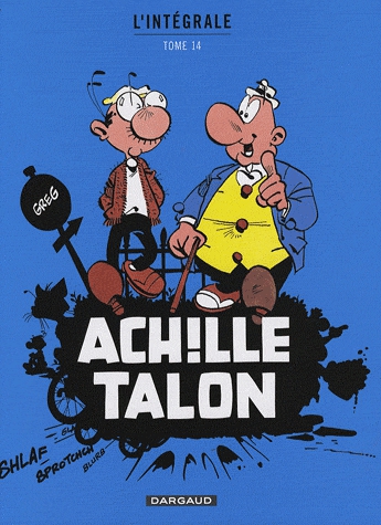 Achille Talon l'Intégrale Tome 14 - Talon (Achille, pour les dames) ; Achille Talon et l'appeau d'Ep
