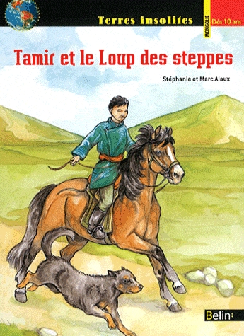 Tamir et le Loup des steppes