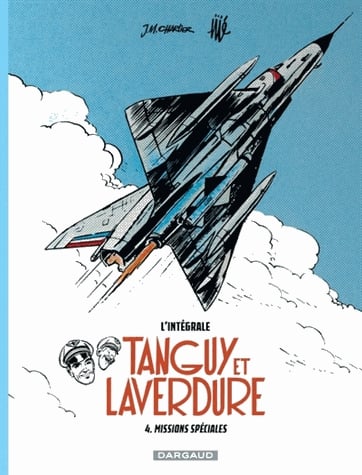 Tanguy et Laverdure L'intégrale Tome 4 - Missions spéciales