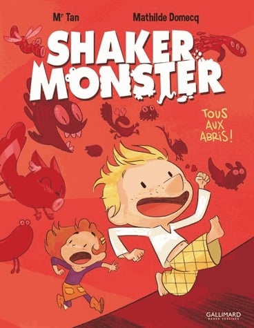 Shaker Monster Tome 1 - Tous aux abris !