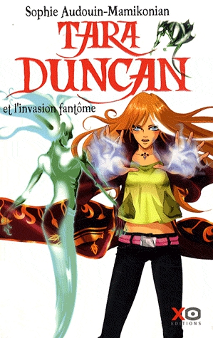 Tara Duncan et l'invasion fantôme