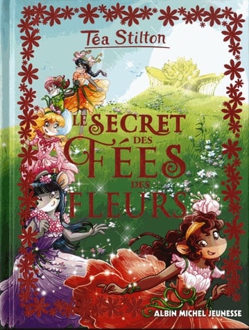 Téa Sisters - Le secret des Fées des Fleurs