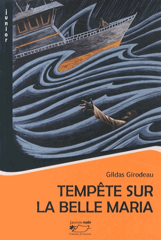 Tempète sur la Belle Maria