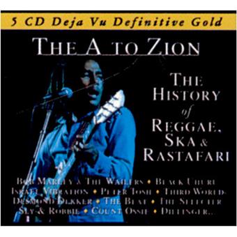 THE A TO ZION, THE HISTORY OF A & RASTAFARI