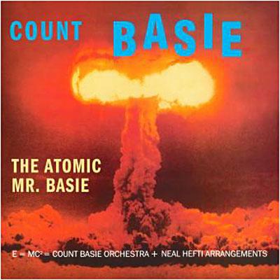 THE ATOMIC MR. BASIE