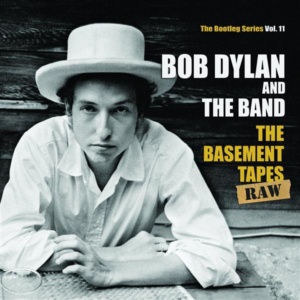THE BASEMENT TAPES RAW