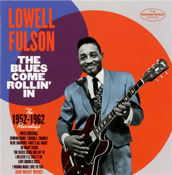 THE BLUES COME ROLLIN' IN