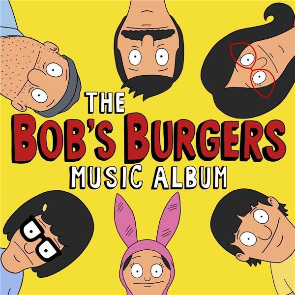 THE BOB'S BURGER MUSIC ALBUM