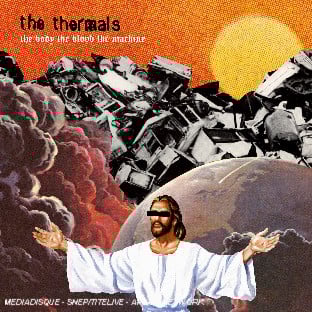 THE BODY, THE BLOOD, THE MACHINE