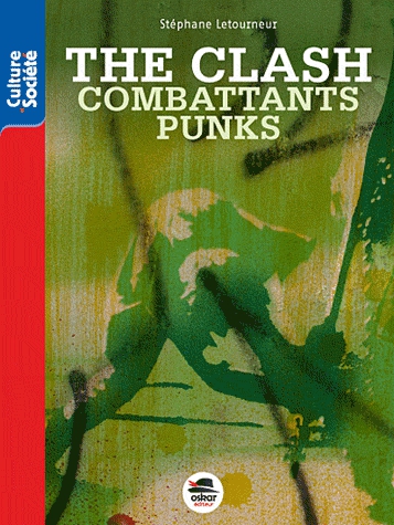 The Clash - Combattants punks