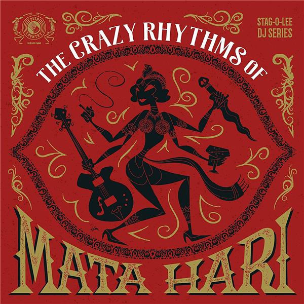 THE CRAZY RYTHMS OF MATA HARI
