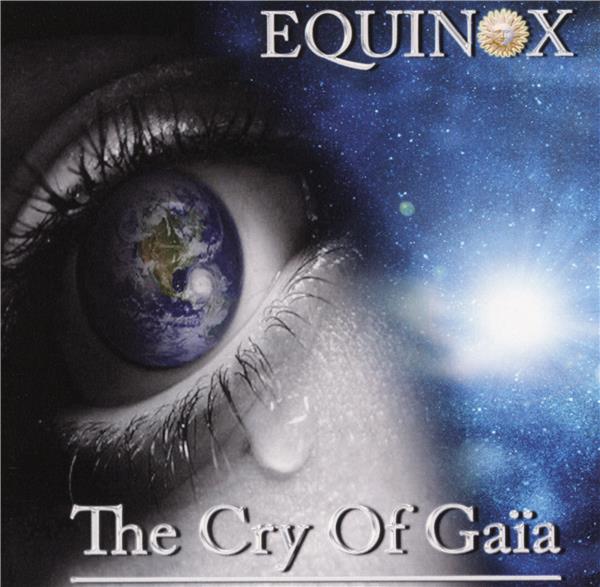 THE CRY OF GAIA
