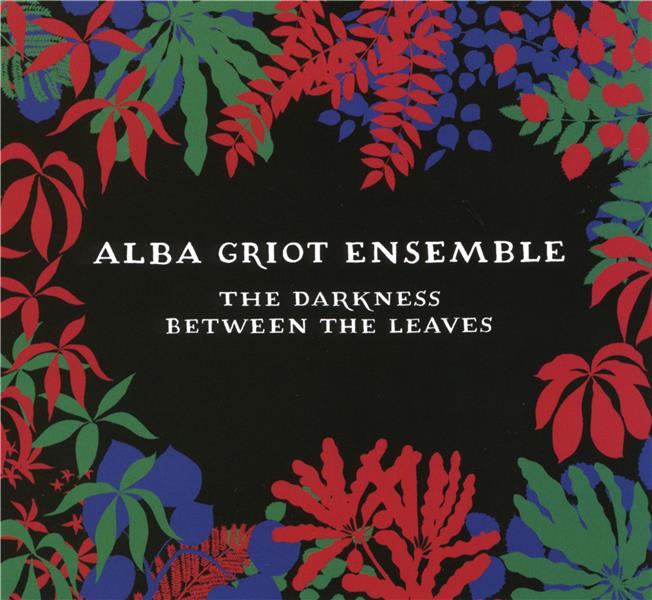 THE DARKNESS BETWEEN THE LEAVES