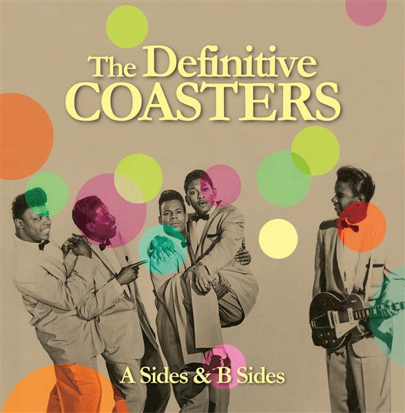 THE DEFINITIVE COASTERS (A SIDES & B SIDES)