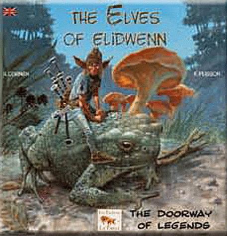 The elves of elidwenn Tome 1 - The doorway of legends